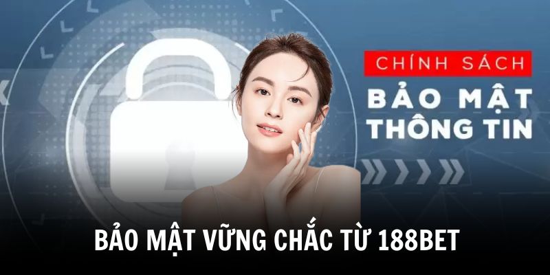 bao-mat-vung-chac-tu-188-bet